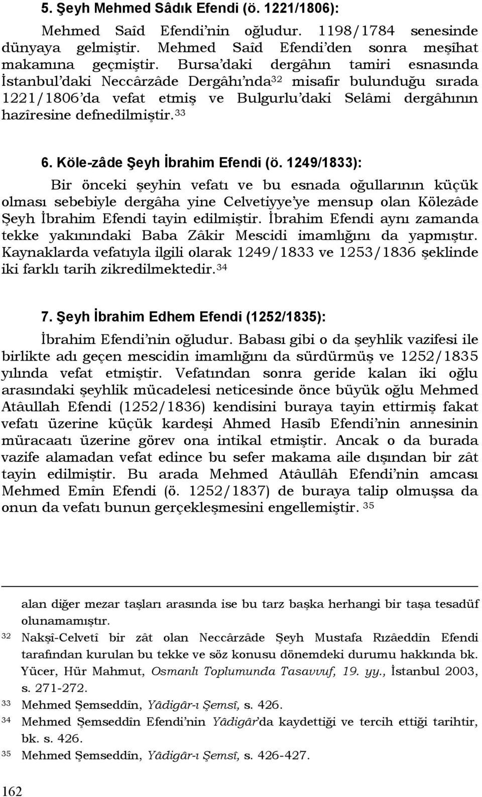 Köle-zâde Şeyh İbrahim Efendi (ö.