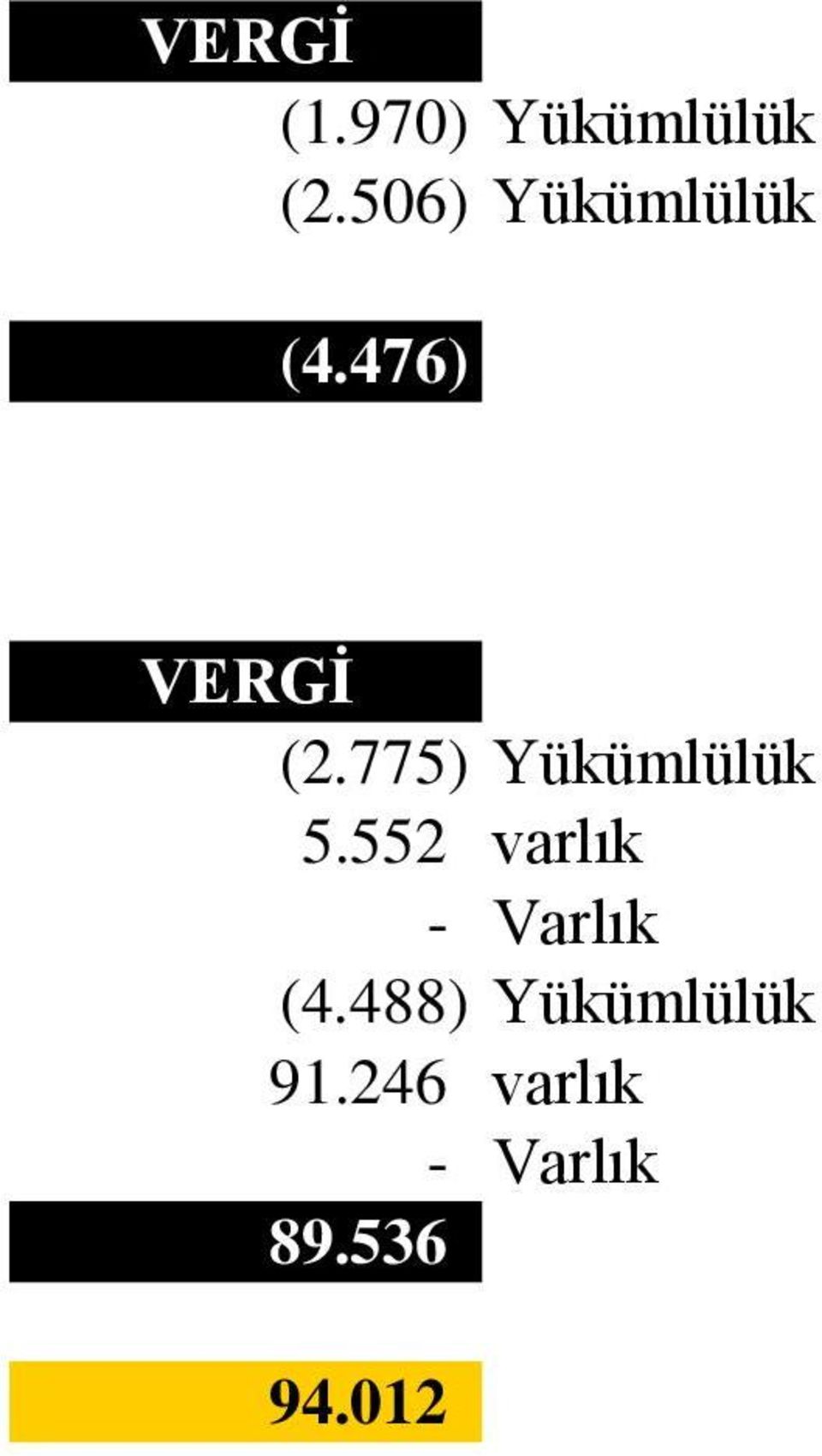 775) Yükümlülük 5.