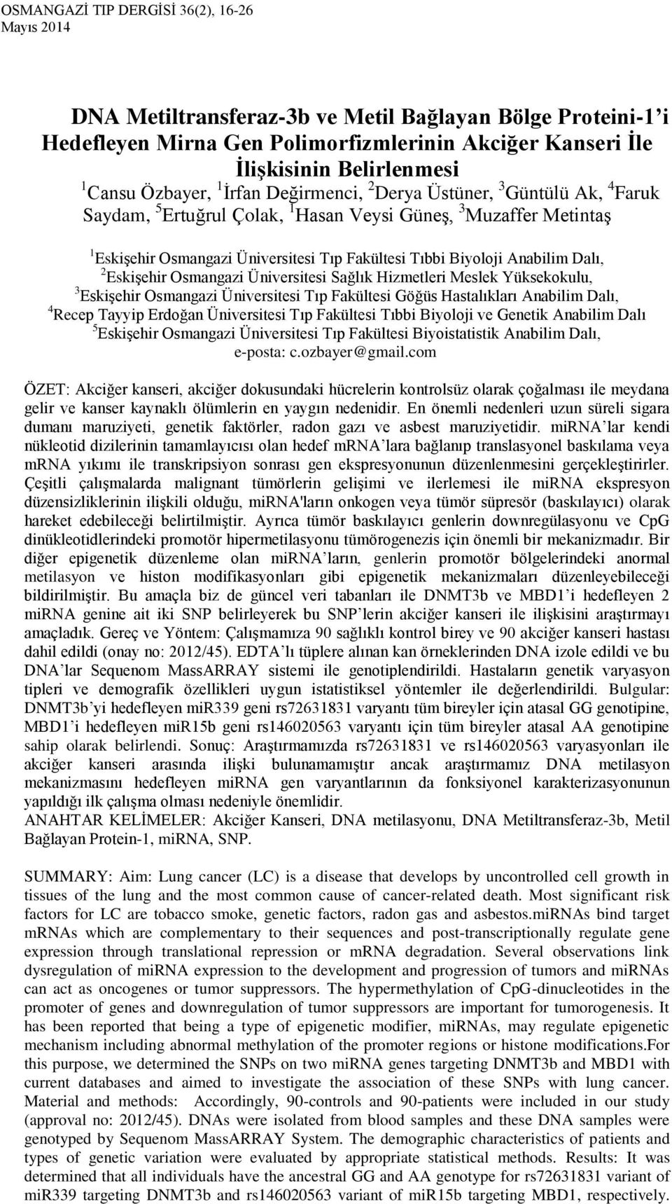 Anabilim Dalı, 2 Eskişehir Osmangazi Üniversitesi Sağlık Hizmetleri Meslek Yüksekokulu, 3 Eskişehir Osmangazi Üniversitesi Tıp Fakültesi Göğüs Hastalıkları Anabilim Dalı, 4 Recep Tayyip Erdoğan