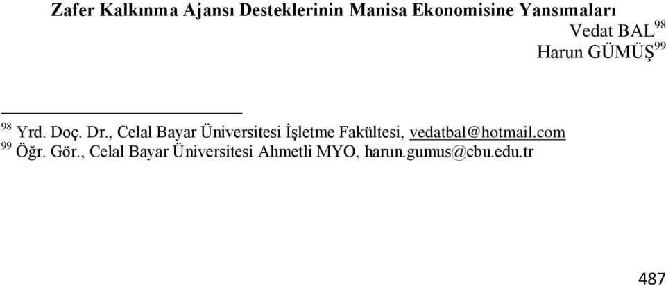 , Celal Bayar Üniversitesi İşletme Fakültesi, vedatbal@hotmail.