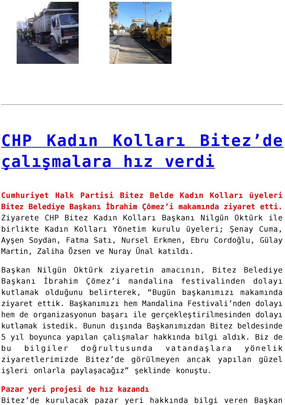 Özsen ve Nuray Ünal katıldı.