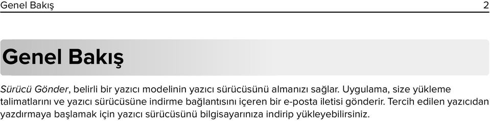 Uygulama, size yükleme talimatlarını ve yazıcı sürücüsüne indirme bağlantısını