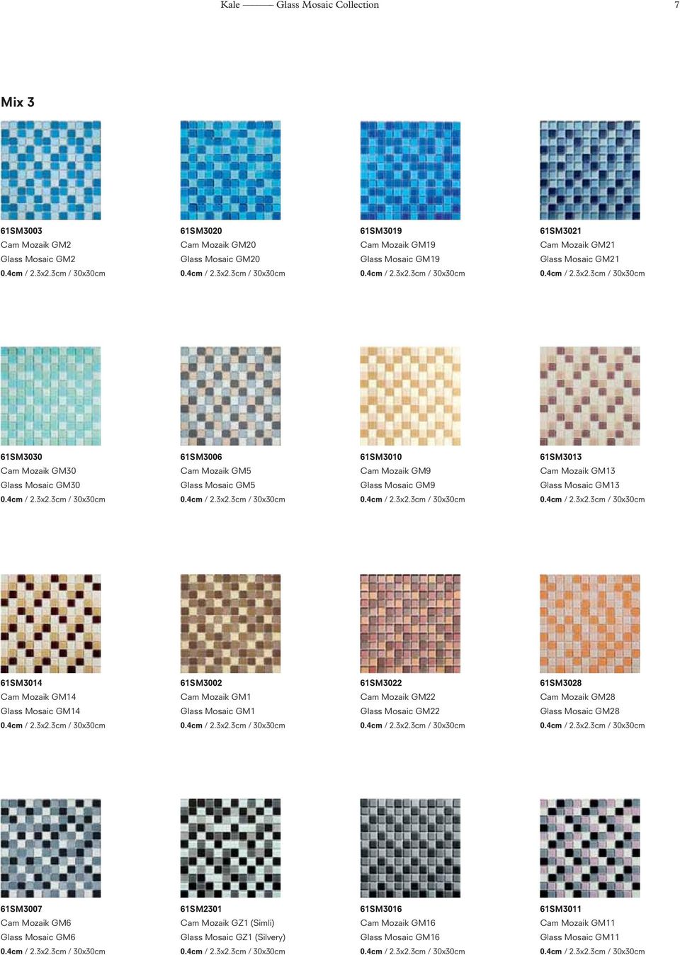 Glass Mosaic GM13 61SM3014 61SM3002 61SM3022 61SM3028 Cam Mozaik GM14 Cam Mozaik GM1 Cam Mozaik GM22 Cam Mozaik GM28 Glass Mosaic GM14 Glass Mosaic GM1 Glass Mosaic GM22 Glass Mosaic