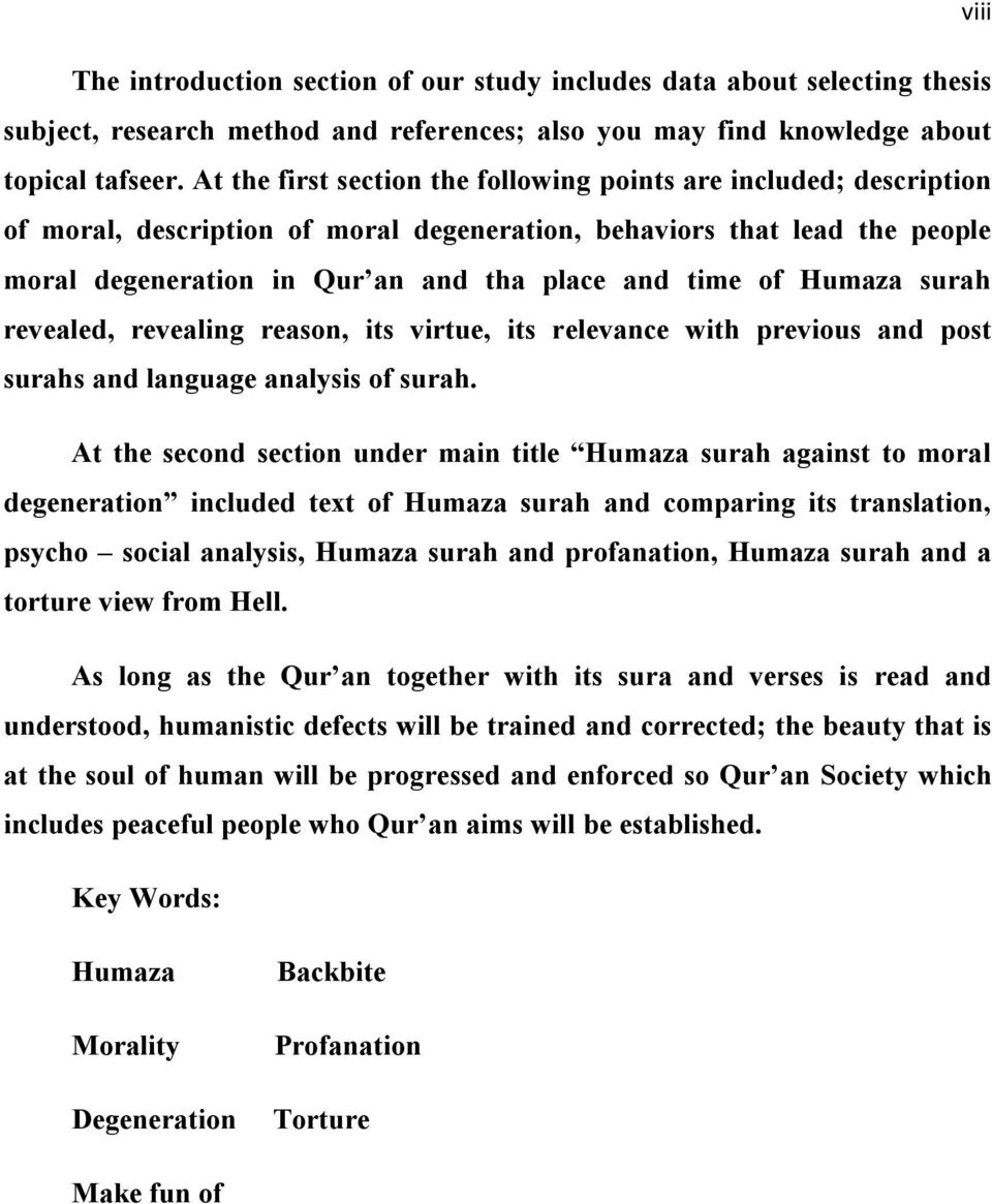 Humaza surah revealed, revealing reason, its virtue, its relevance with previous and post surahs and language analysis of surah.