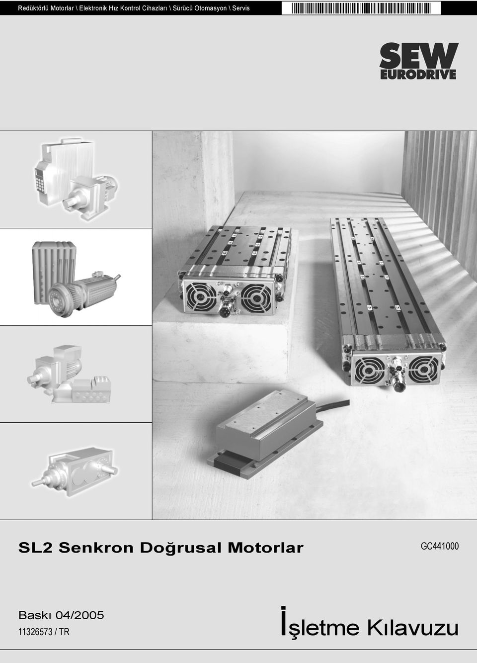 Servis SL2 Senkron Doğrusal Motorlar