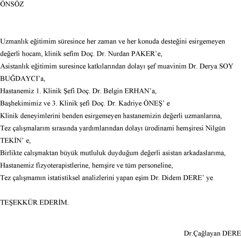 Klinik şefi Doç. Dr.