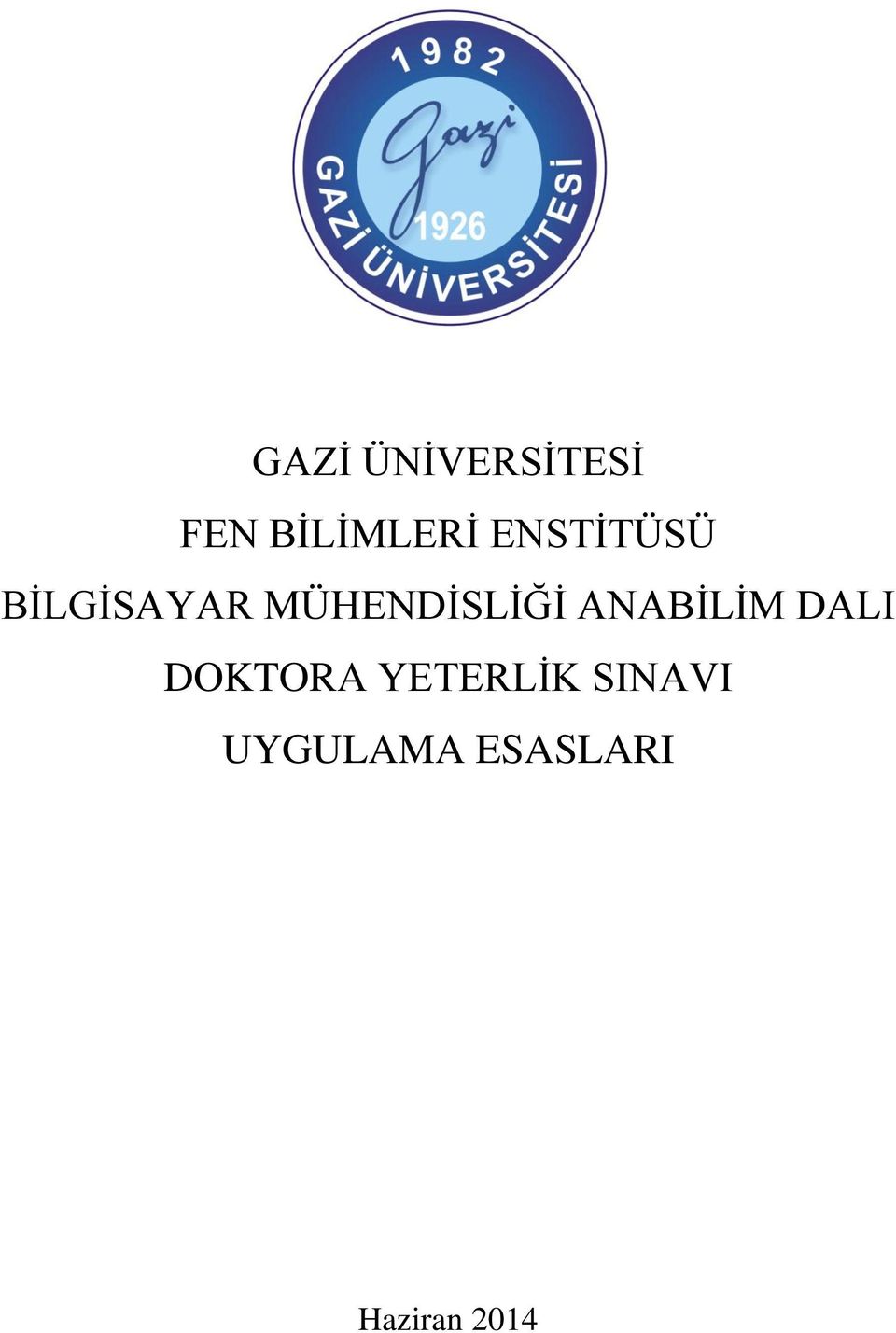 ANABİLİM DALI DOKTORA YETERLİK