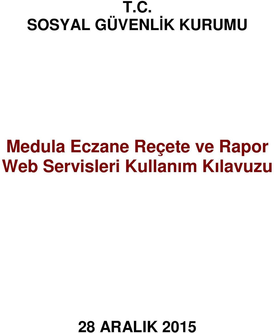 Reçete ve Rapor Web