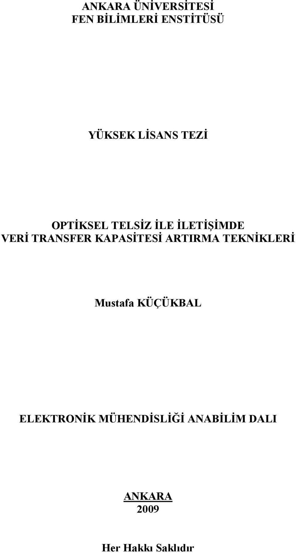 TRANSFER KAPASİTESİ ARTIRMA TEKNİKLERİ Mustafa KÜÇÜKBAL