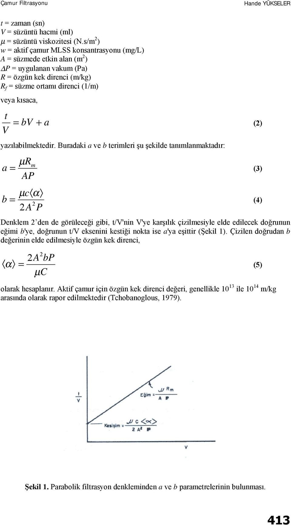 yazılabilmektedir.