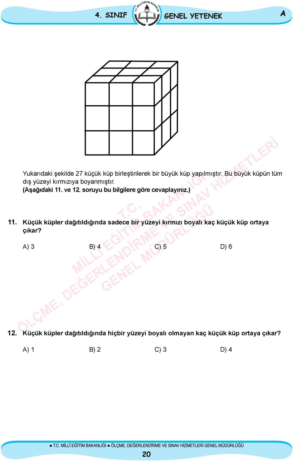 soruyu bu bilgilere göre cevaplayınız.) 11.