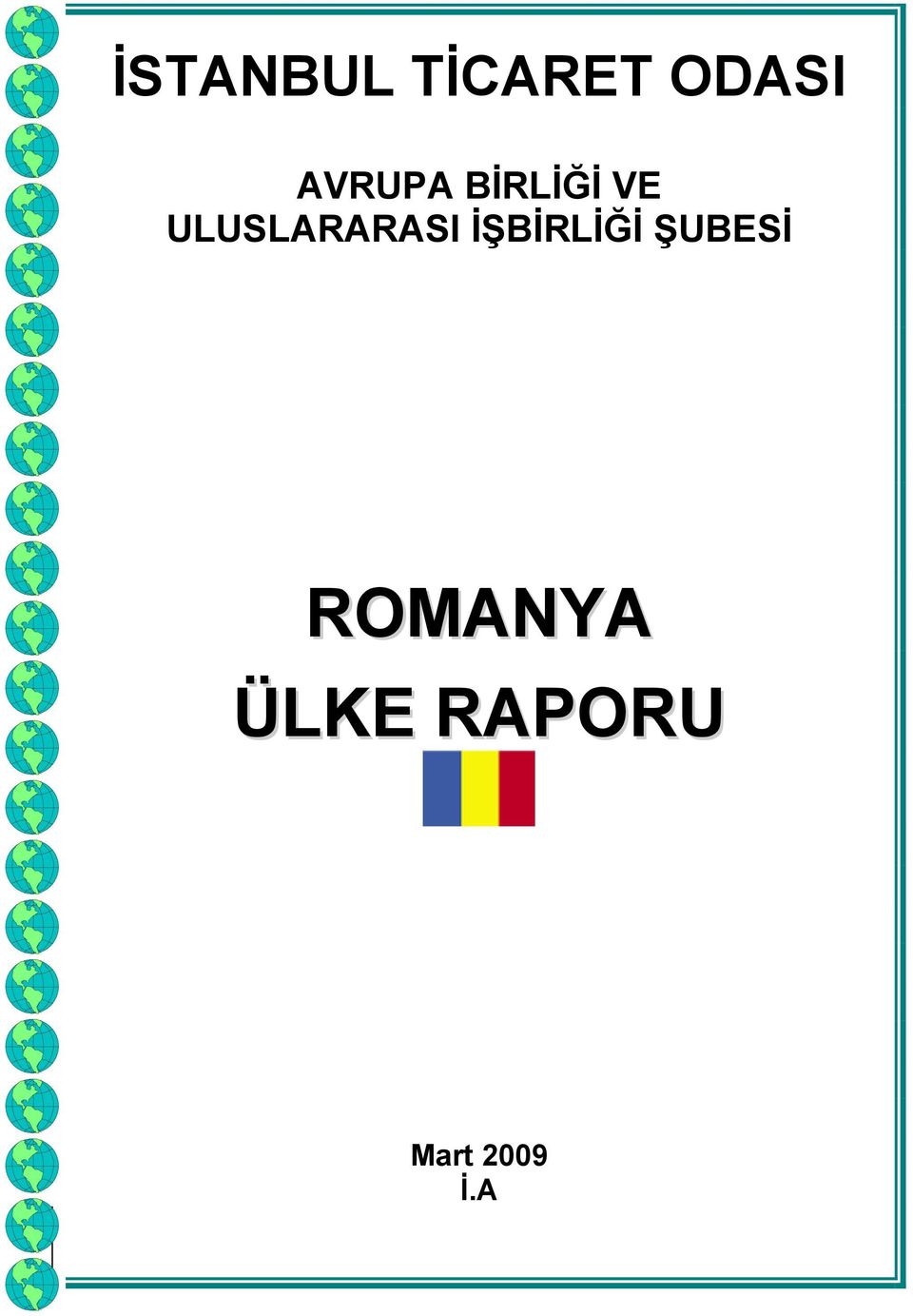 ULUSLARARASI İŞBİRLİĞİ