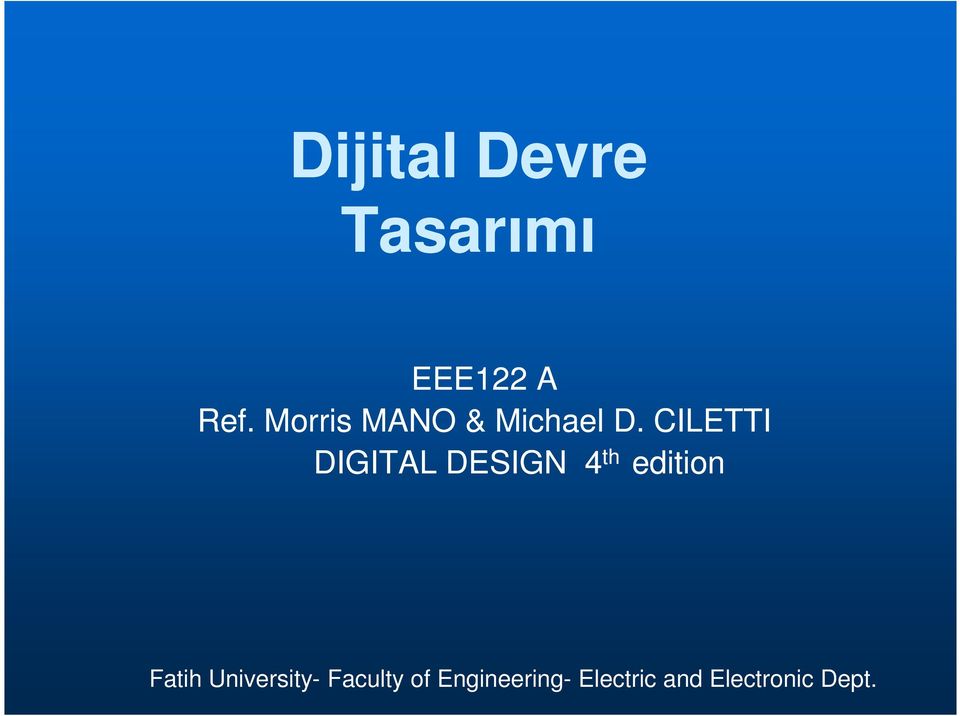 CILETTI DIGITAL DESIGN 4 th edition Fatih
