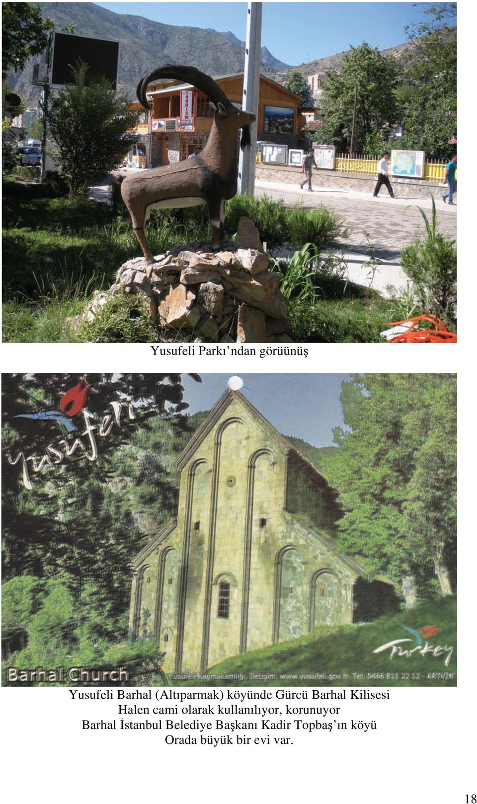 cami olarak kullanılıyor, korunuyor Barhal İstanbul