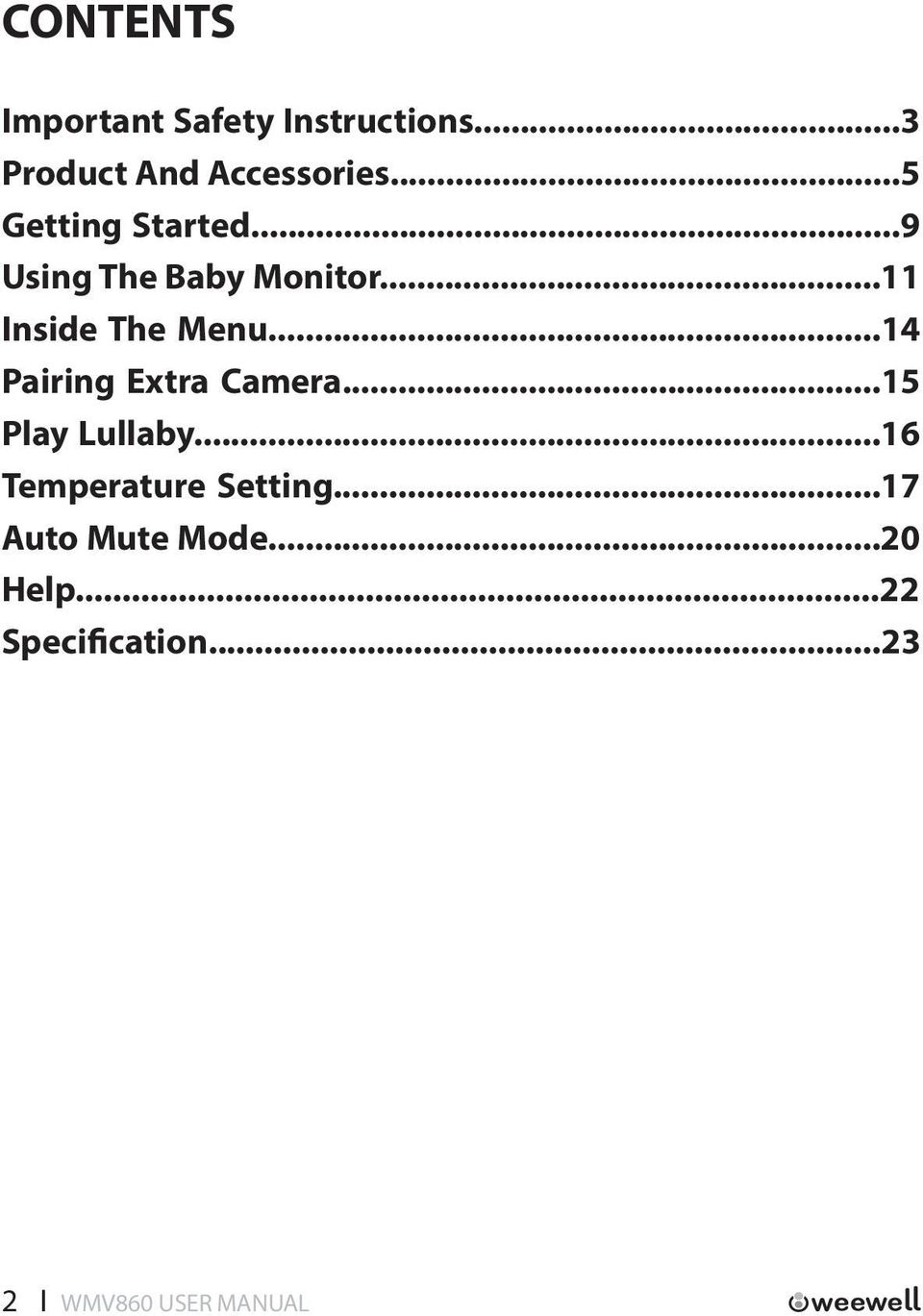 ..14 Pairing Extra Camera...15 Play Lullaby...16 Temperature Setting.