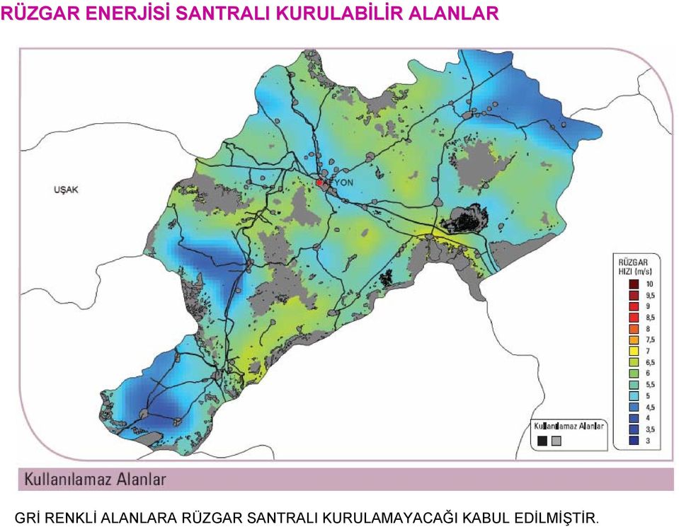 RENKLİ ALANLARA RÜZGAR