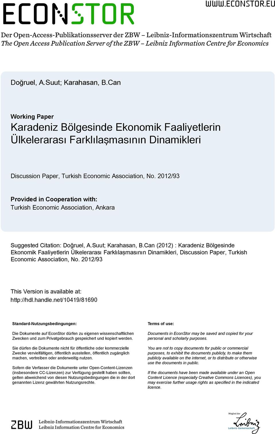 2012/93 Provided in Cooperation with: Turkish Economic Association, Ankara Suggested Citation: Doğruel, A.Suut; Karahasan, B.