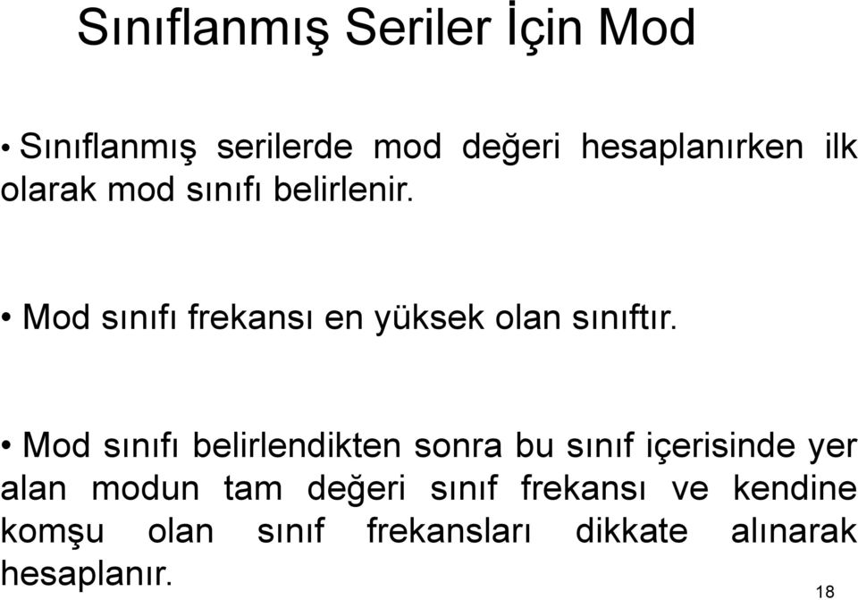 Mod sııı belrledkte sora bu sıı çersde yer ala modu tam değer