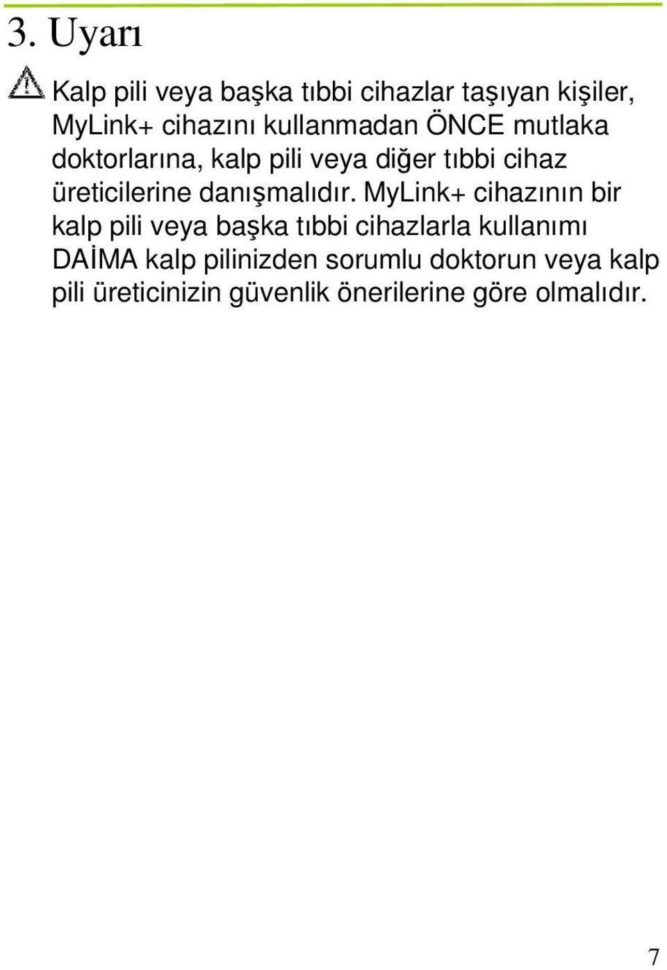 danışmalıdır.