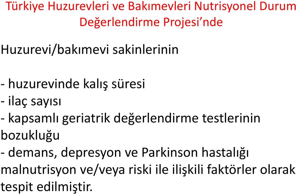 kapsamlı geriatrik değerlendirme testlerinin bozukluğu - demans, depresyon ve