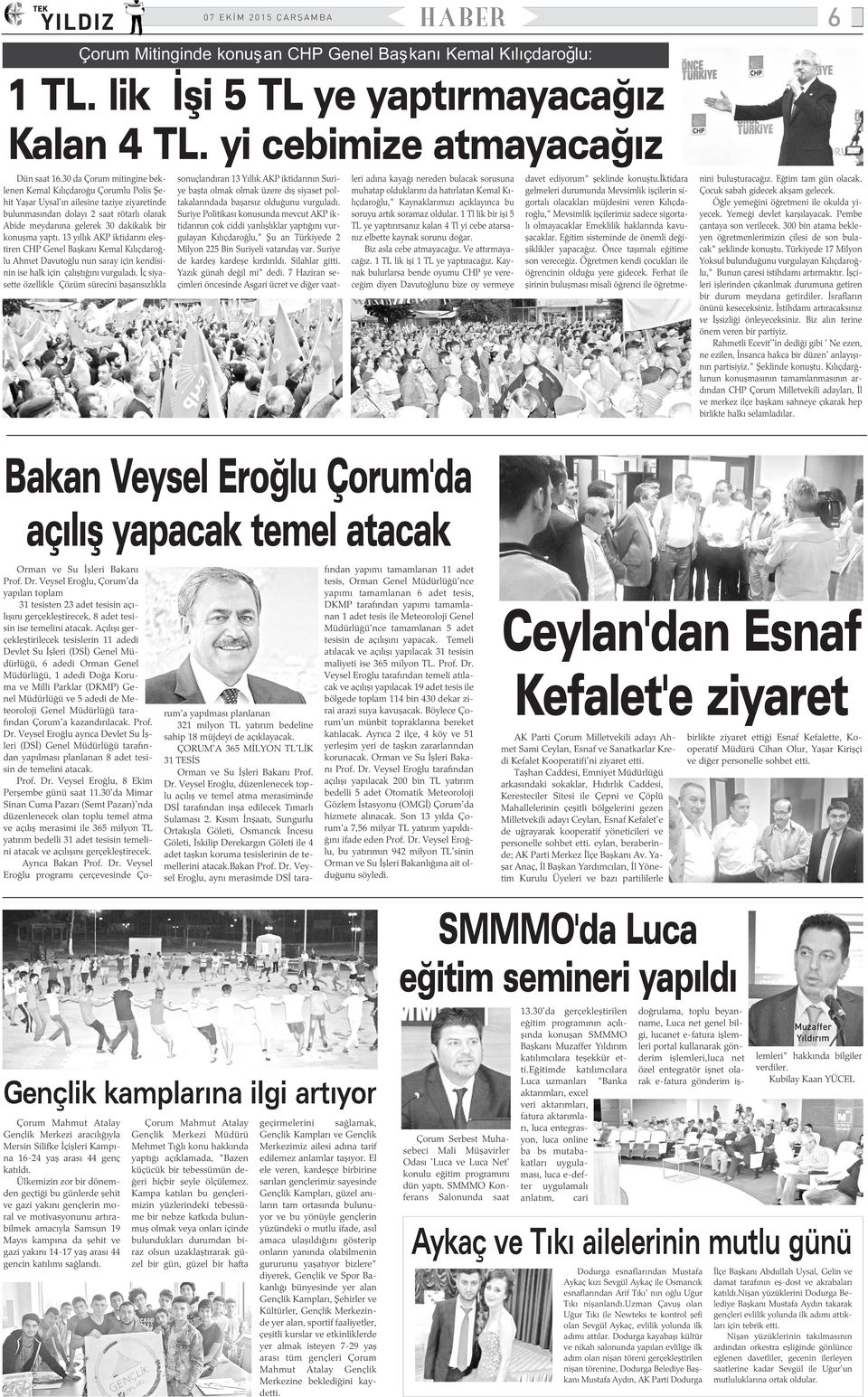 konuþma yaptý. 13 yýllýk AKP iktidarýný eleþtiren CHP Genel Baþkaný Kemal Kýlýçdaroðlu Ahmet Davutoðlu nun saray için kendisinin ise halk için çalýþtýðýný vurguladý.