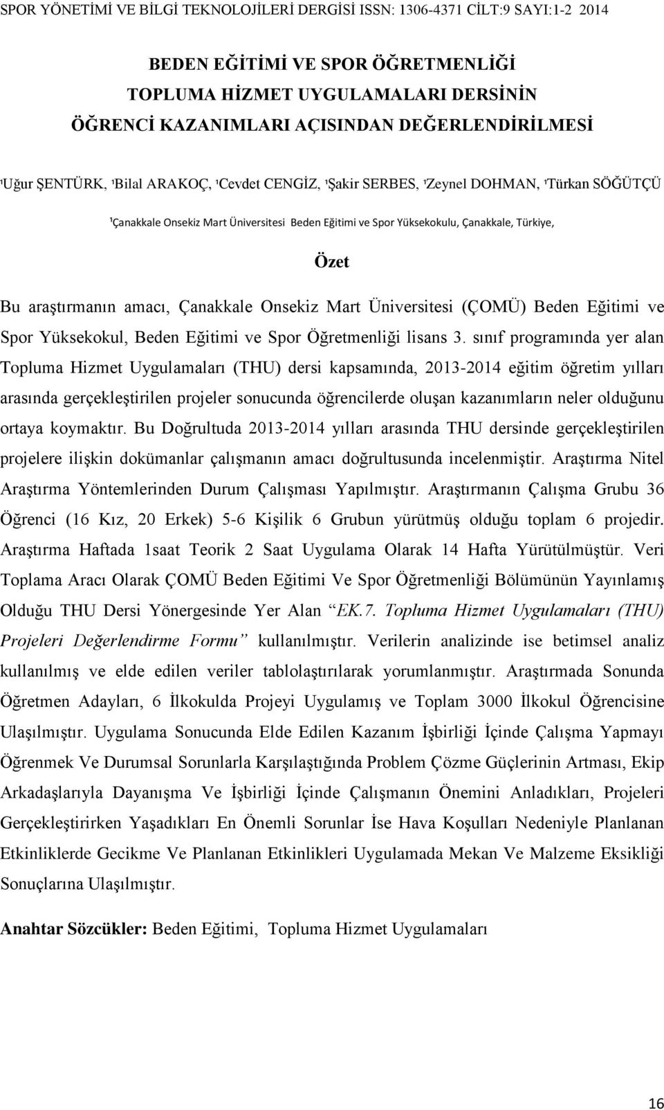 Spor Yüksekokul, Beden Eğitimi ve Spor Öğretmenliği lisans 3.