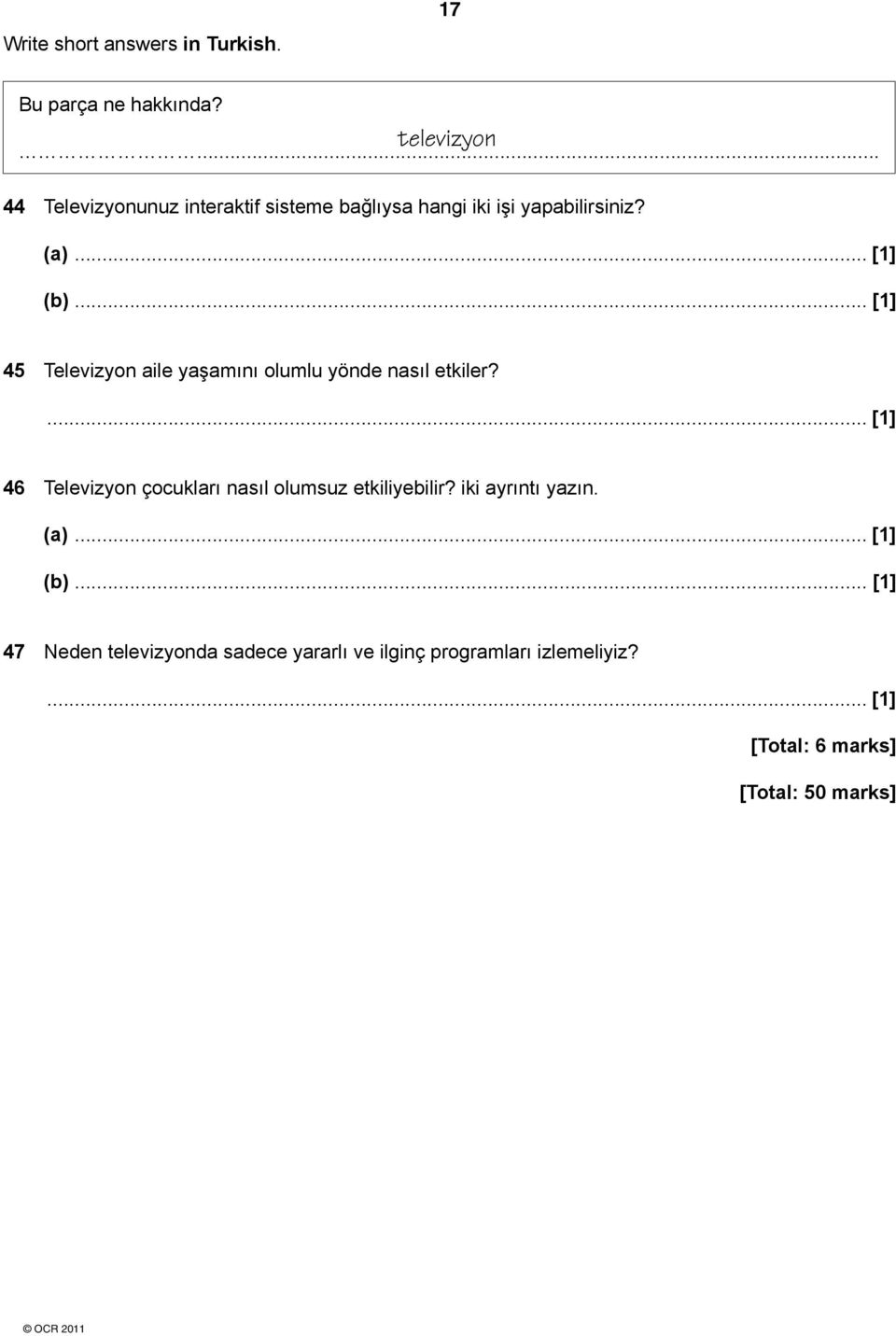 .. 45 Televizyon aile yaşamını olumlu yönde nasıl etkiler?