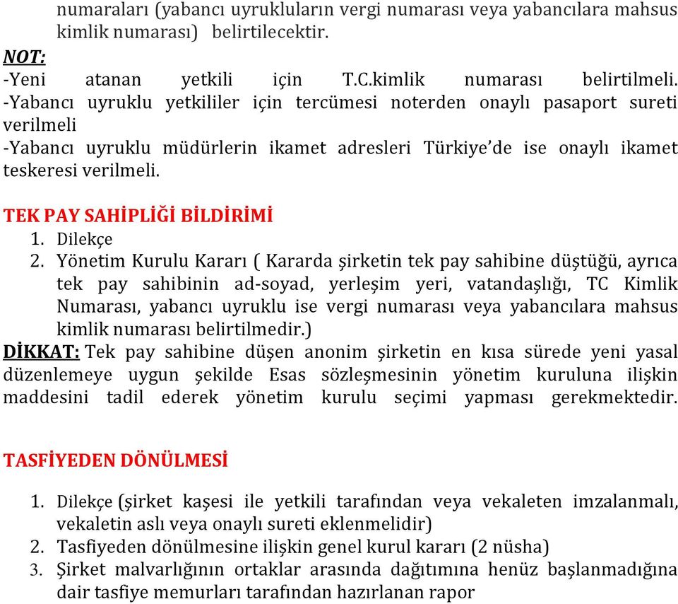 TEK PAY SAHİPLİĞİ BİLDİRİMİ 1. Dilekçe 2.