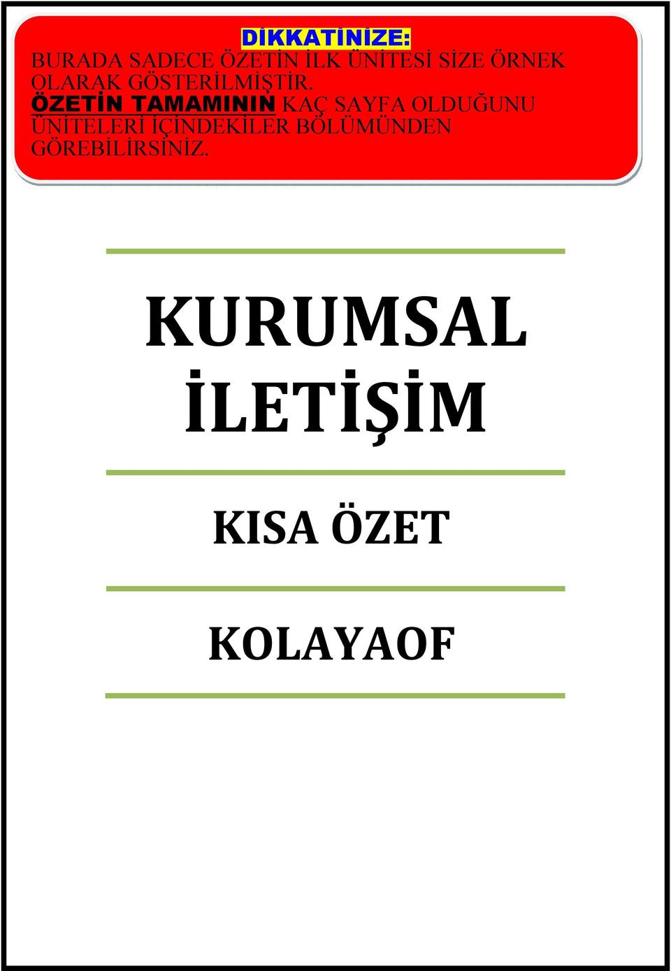 ÖZETİN TAMAMININ KAÇ SAYFA OLDUĞUNU ÜNİTELERİ