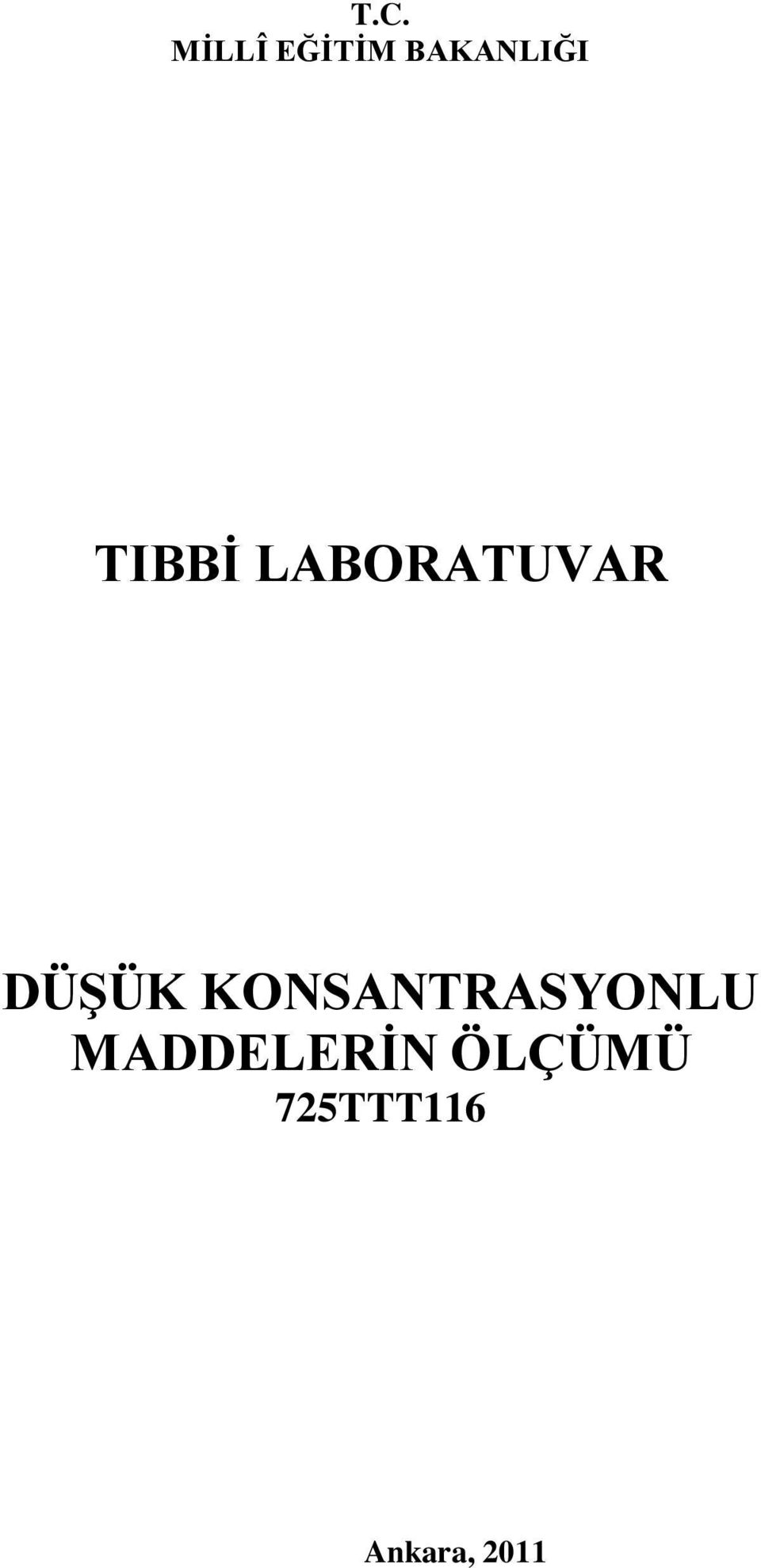 LABORATUVAR DÜġÜK