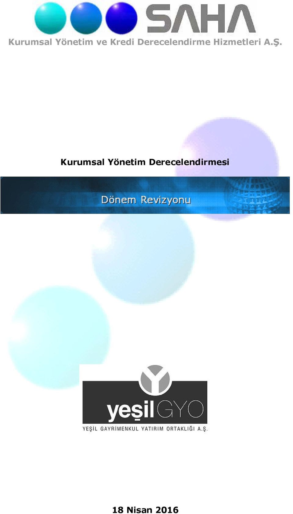 A.Ş. Kurumsal Yönetim