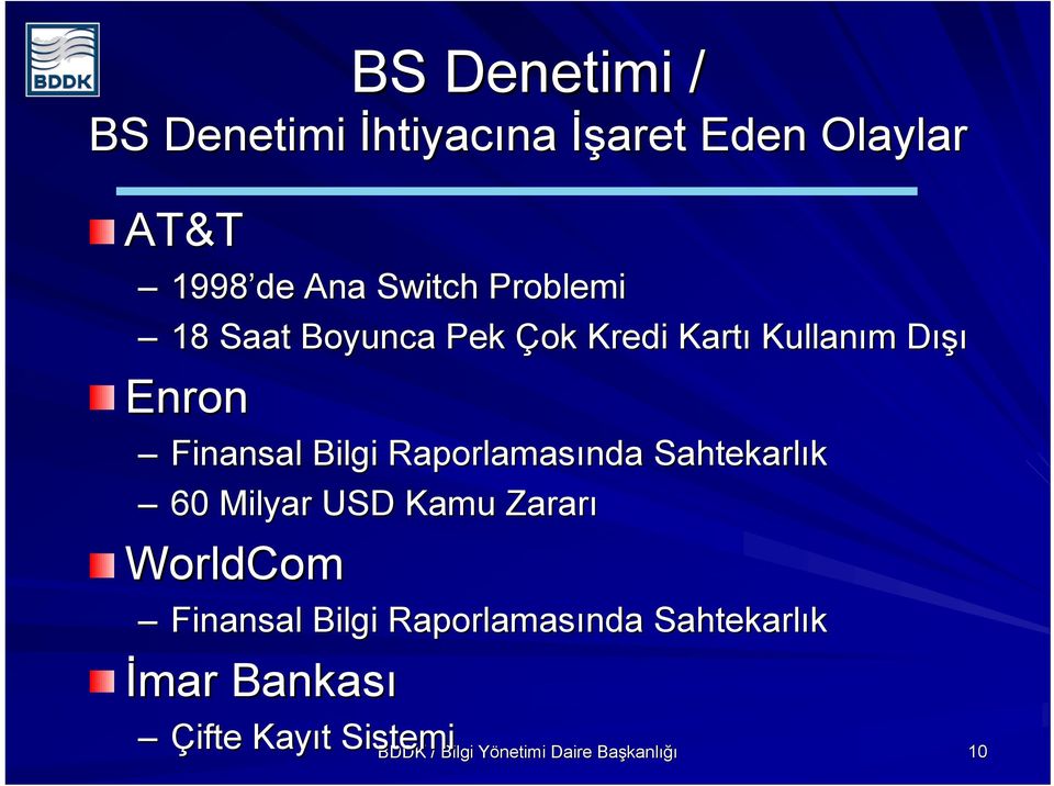 Finansal Bilgi Raporlamasında Sahtekarlık 60 Milyar USD Kamu Zararı WorldCom