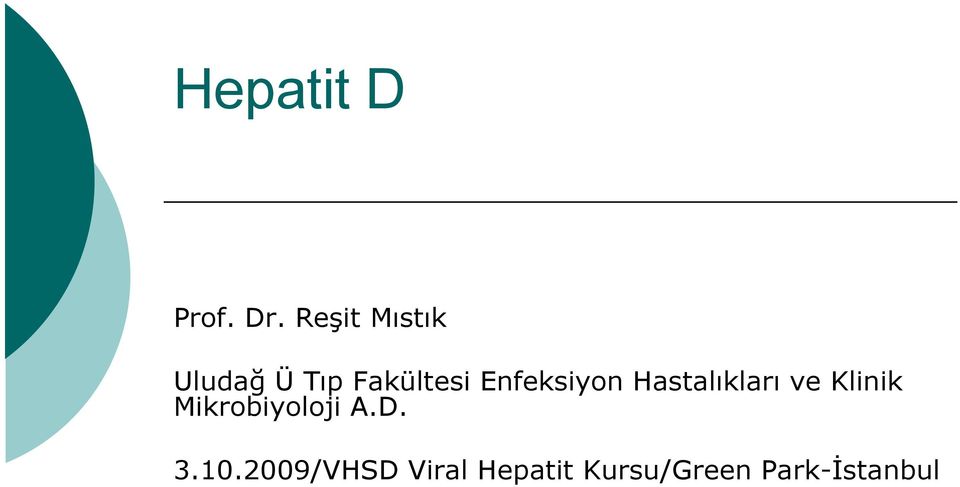 Enfeksiyon Hastalıkları ve Klinik