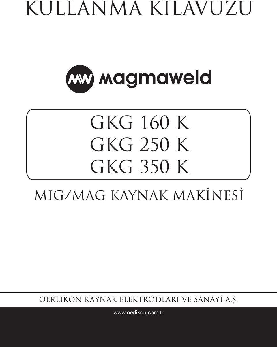 K GKG 350 K