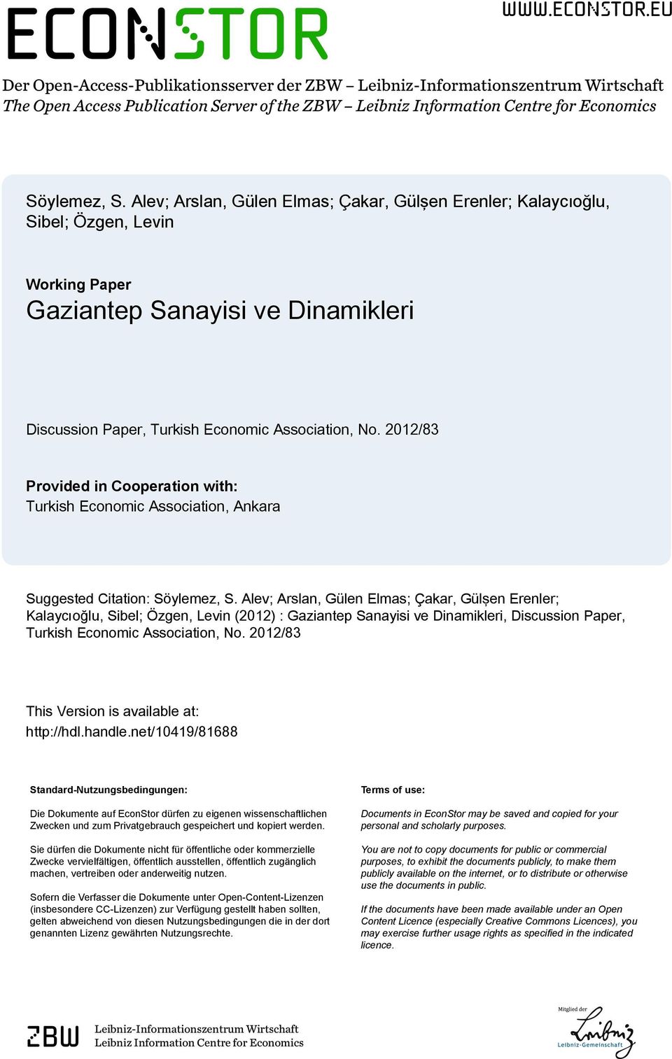 2012/83 Provided in Cooperation with: Turkish Economic Association, Ankara Suggested Citation: Söylemez, S.