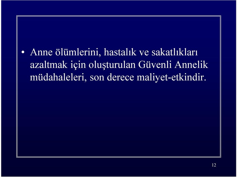 oluşturulan Güvenli Annelik