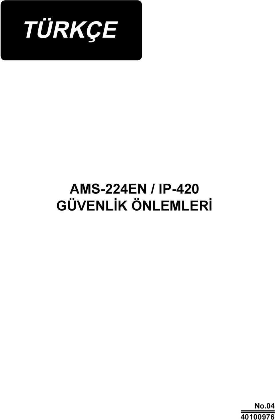 GÜVENLİK