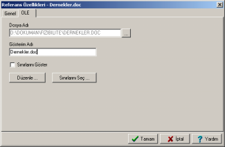 OLE Doküman Referanslar OLE (Object Linking and Embedding) teknolojisi Microsoft un farklõ programlarõn birinin verisini içerebilmesini sağlar.