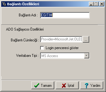 Yeni bir Proje Oluşturmak Varolan bir veritabanõna bağlanmak Bağlantõlar ADO Tarafõndan sunulan pencere aracõlõğõ ile eklenir. Burada sisteminizde bağlantõya uygun seçenekler sunulur.