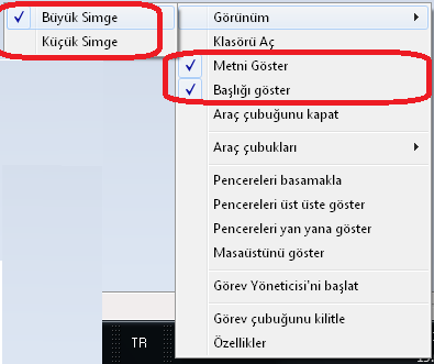 Eğer görev çubuğu kilitli halde değilse, araç çubuklarının bulunduğu alandaki ayırma çizgisinin üzerine fare ile sağ tıkladığınızda açılan menüden de görev çubuğu üzerindeki uygulamalara ait