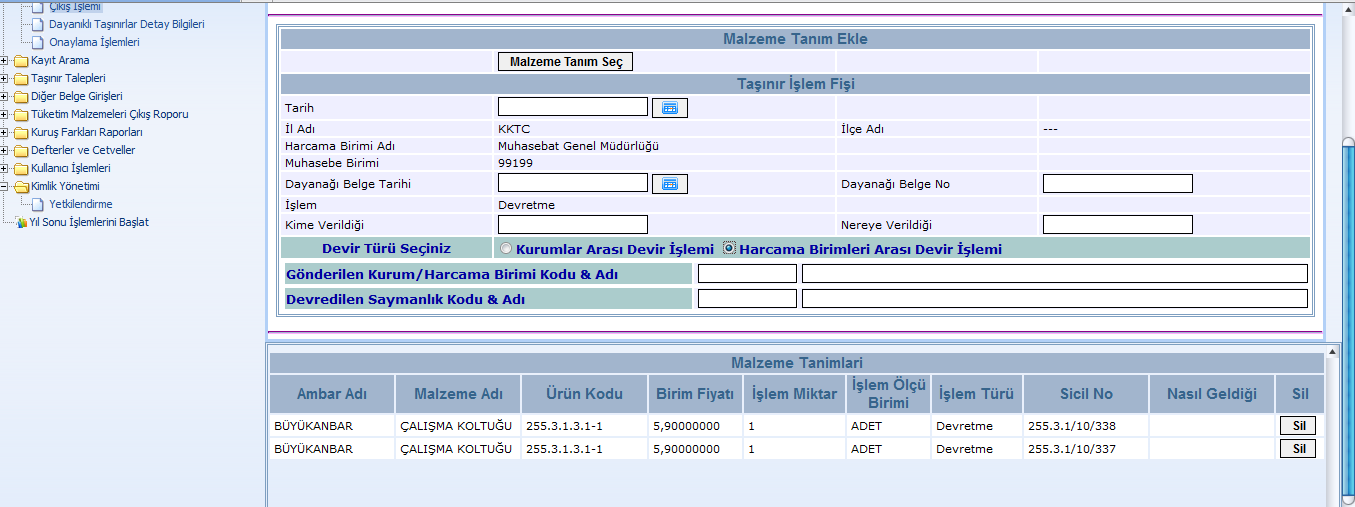 Ekleme yapıldıktan sonra taşınır işlem fişi üst bilgilerini içeren dayanağı belge tarihi ve sayısı, kime ve nereye verildiği bilgileri ilgili alanlara girilerek Kaydet ile kayıt işlemi tamamlanır.