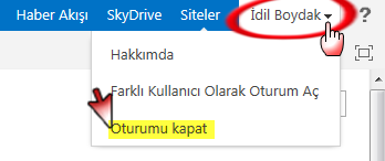 Oturumu kapatabilme Şifre kullanılarak açılan her sayfanın güvenliğine özen gösterilmelidir.