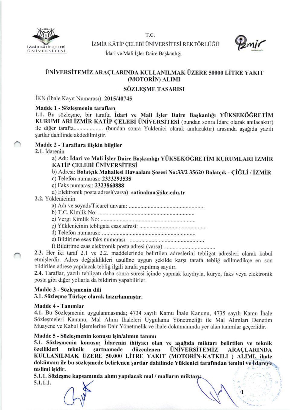 2015/,10745 s0zle$me TASARJSI Madde 1 - Siizle$menin tarrfl arr l.l, Bu stizle$me.