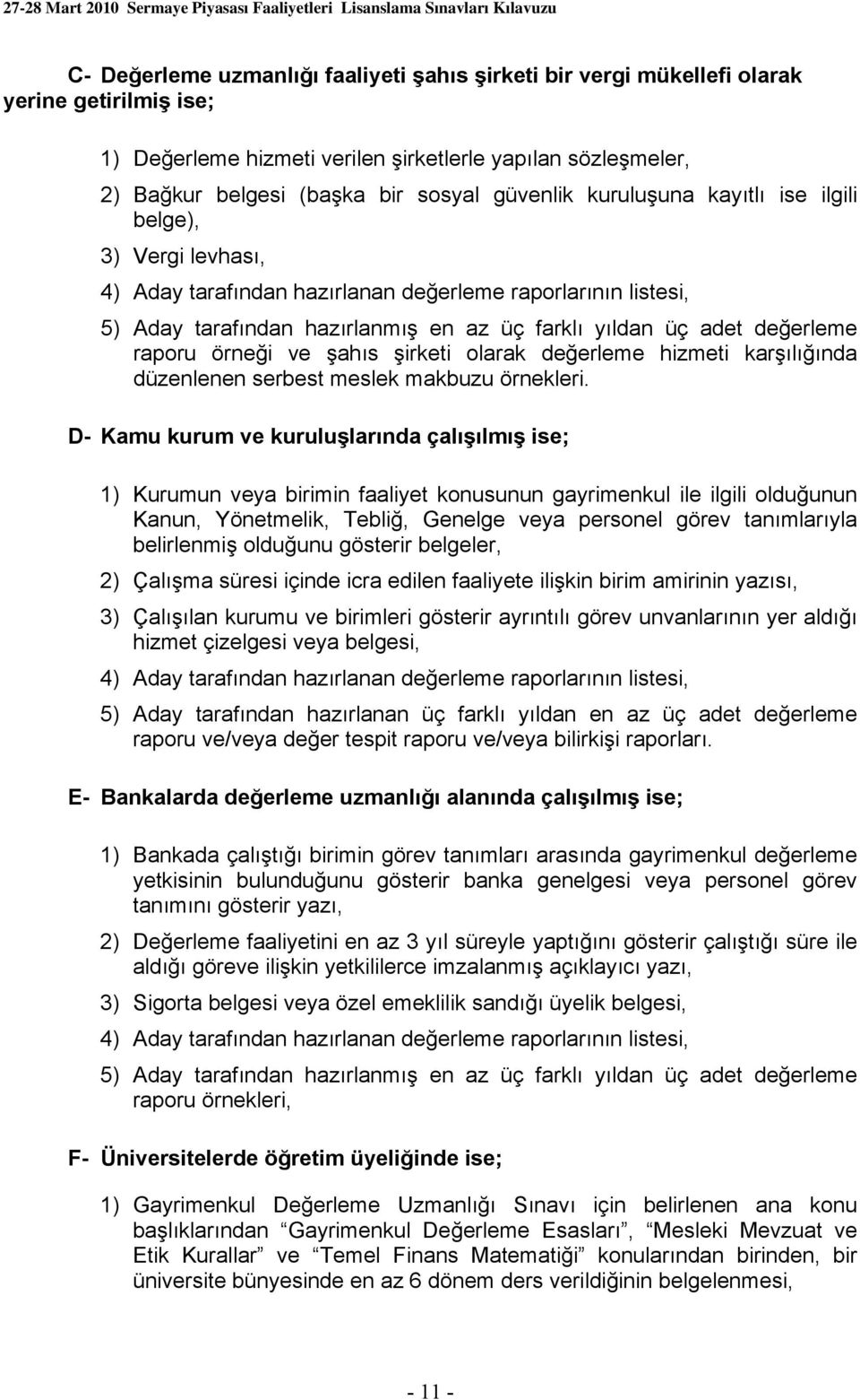 raporu örneği ve şahıs şirketi olarak değerleme hizmeti karşılığında düzenlenen serbest meslek makbuzu örnekleri.