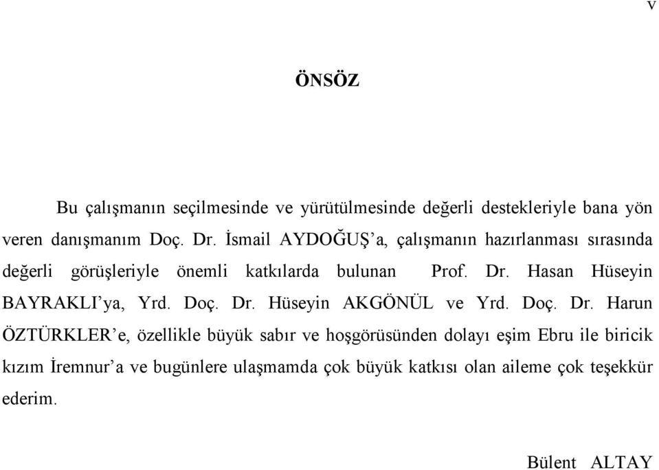 Hasan Hüseyin BAYRAKLI ya, Yrd. Doç. Dr.