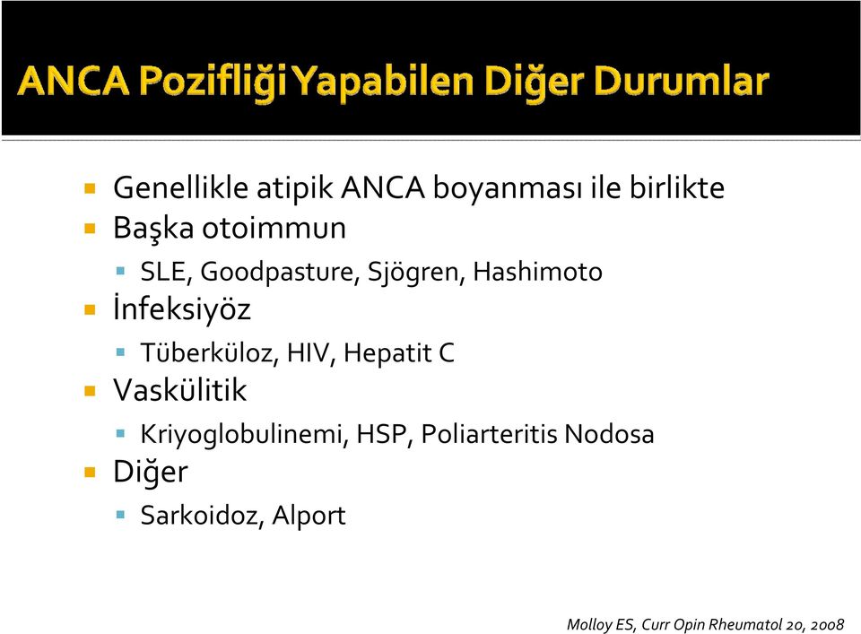 HIV, Hepatit C Vaskülitik Kriyoglobulinemi, HSP, Poliarteritis