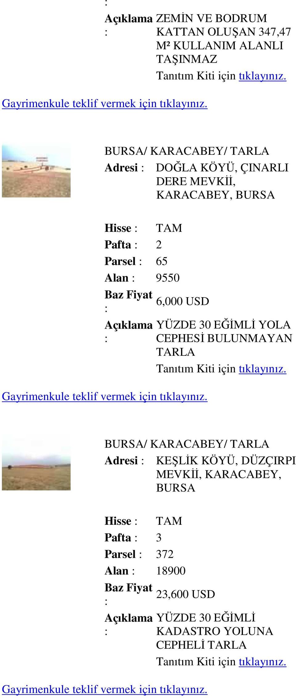 EĞĐMLĐ YOLA CEPHESĐ BULUNMAYAN TARLA BURSA/ KARACABEY/ TARLA Adresi KEŞLĐK KÖYÜ, DÜZÇIRPI MEVKĐĐ,