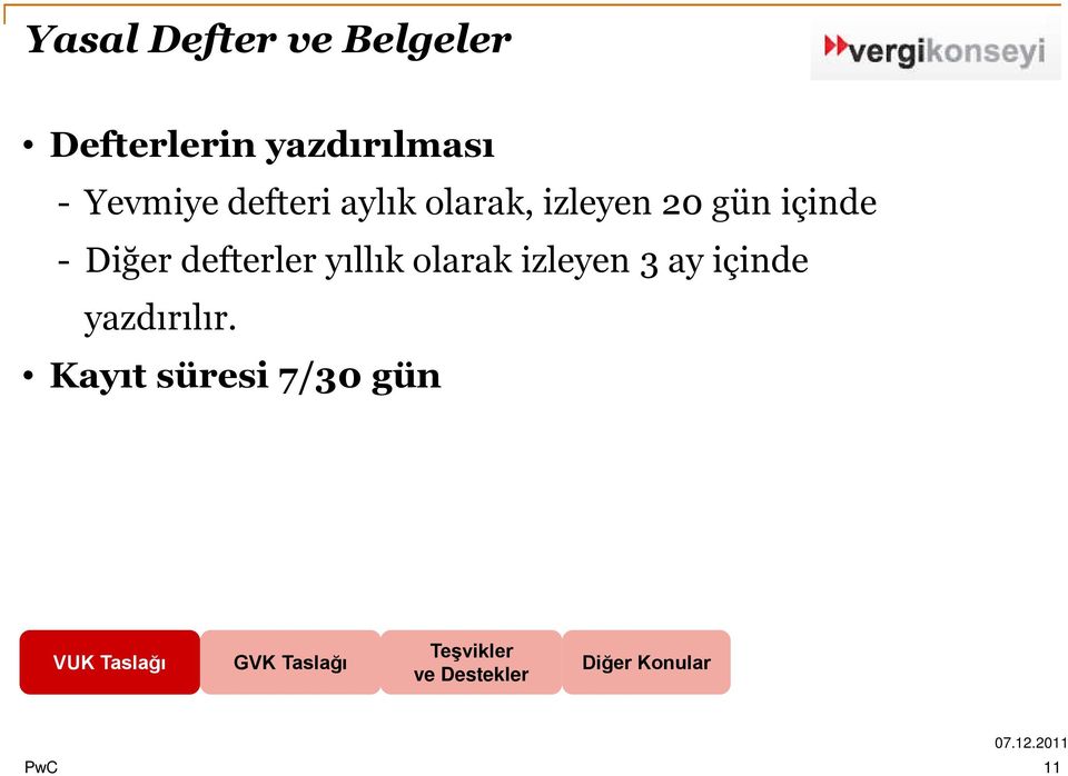 izleyen 20 gün içinde - Diğer defterler yıllık