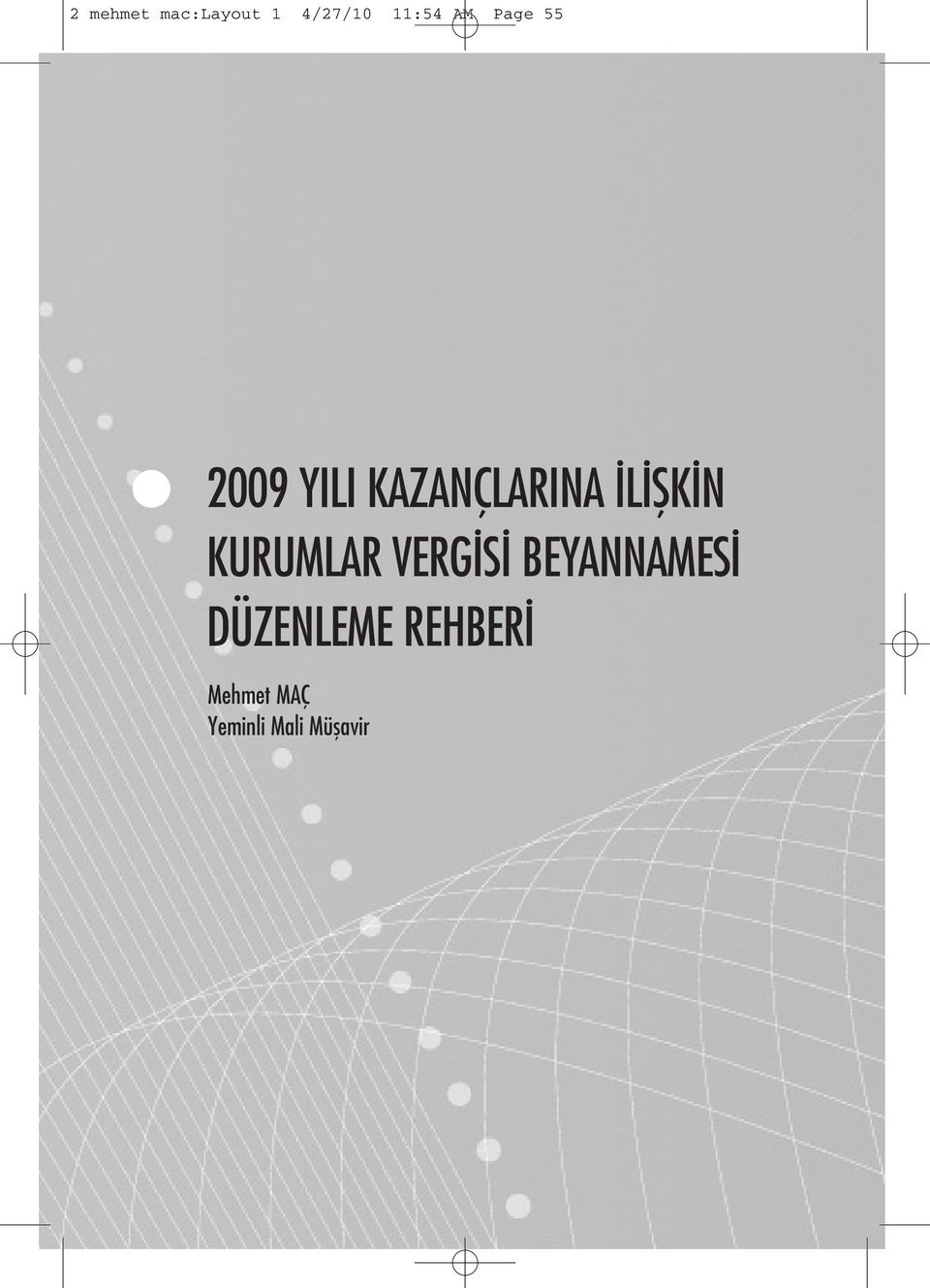 KURUMLAR VERGİSİ BEYANNAMESİ DÜZENLEME