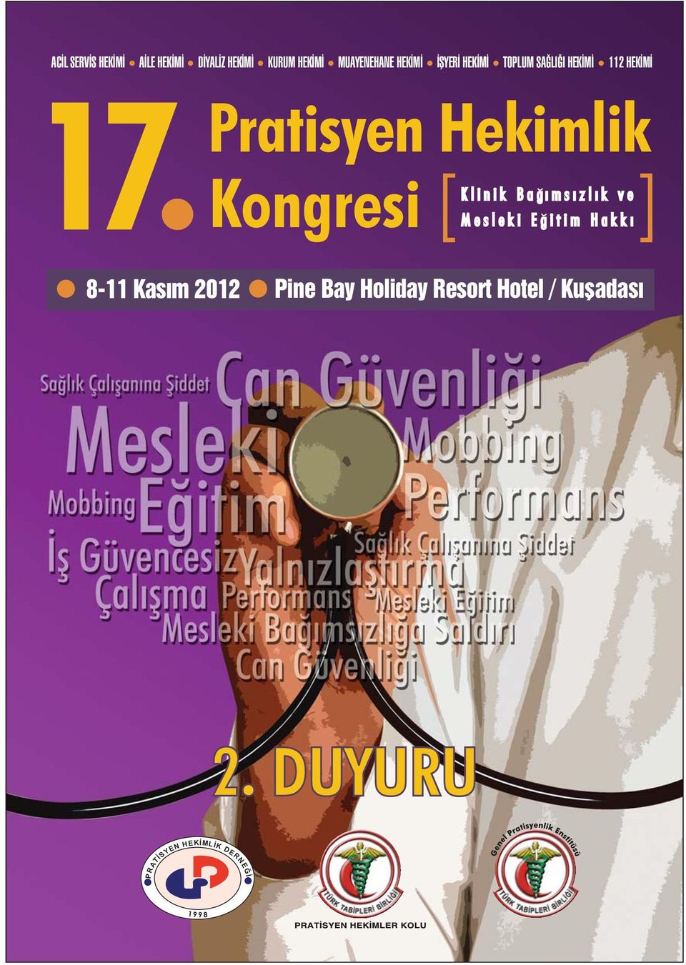 Kongresi Klinik Bag ýmsýzlýk ve Mesleki Egitim Hakký 8-11 Kasým 2012 Pine